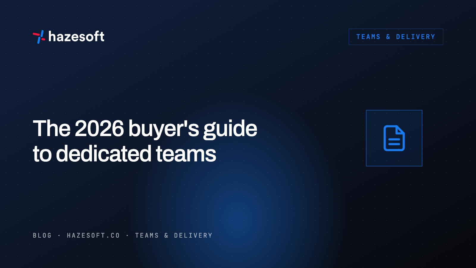 Hire a dedicated development team: the 2026 buyer’s guide